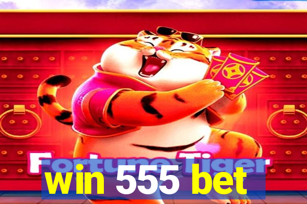 win 555 bet